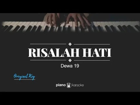Download MP3 Risalah Hati (Original Key) DEWA 19 (Karaoke Piano Cover)