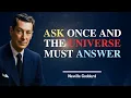 Neville Goddard ASK and the Universe MUST Answer Transform Your Life INSTANTLY Proven Method