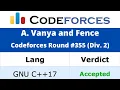 Codeforces Round A Vanya and Fence