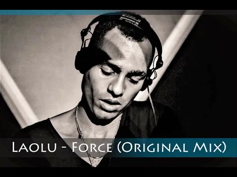 Download MP3 LAOLU - Force (Original Mix)
