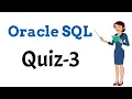 Oracle SQL Quiz - 3 Can you score