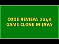 Code Review 2048 game clone in Java 4 Solutions