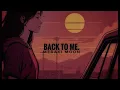 Download Lagu Back To Me - Meraki Moon 