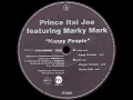 Prince Ital Joe Feat. Marky Mark - Happy People (Long Version)