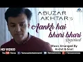 Download Lagu Aankh Hai Bhari Bhari - Reprise Version | Abuzar Akhtar