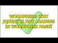 Wordpress Why jquery is not loading in wordpress page