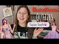 These Taylor Swift BuzzFeed QUIZZES EXPOSED Me Taking TAYLOR SWIFT BuzzFeed Quizzes