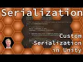 Unity Tutorial Serialization Tricks