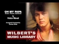 Download Lagu OH MY PAPA (1973) - Victor Wood