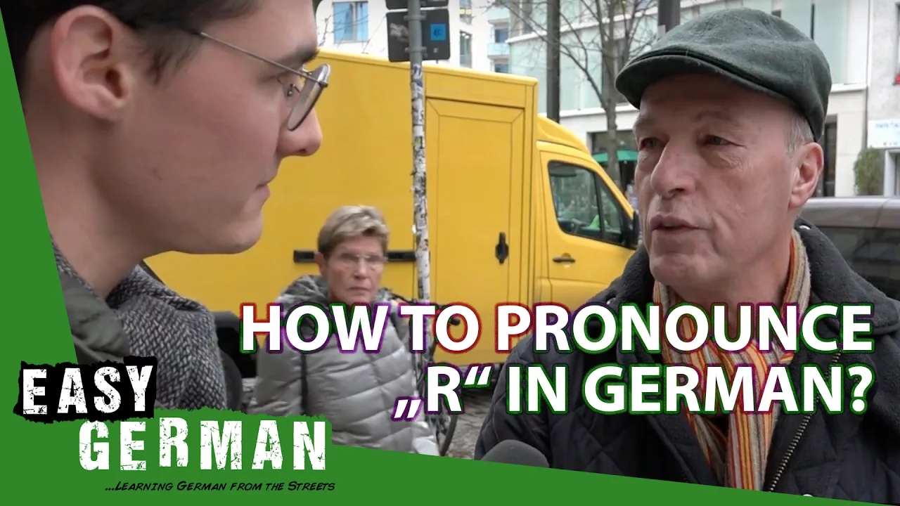 
          
          
          
            
            How to pronounce R in German | Easy German 174
          
        . 