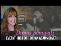 Download Lagu Reaction ~ Dimas Senopati ~ Everything I do ~ Bryan Adams ( Cover)
