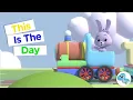 Download Lagu This Is The Day That The Lord Has Made! and more Sunday school songs