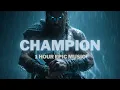 Download Lagu CHAMPION – Epic Motivational Music for Work, Focus, Energy, Workout \u0026 Running | Cinematic Music