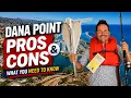 Living in Dana Point Pros Cons You Need to Know