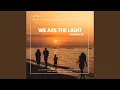 Lagu We are the Light