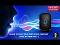BUILD YOUR OWN PERSONAL ASSISTANT USING PYTHON PART-1 NEXPERTS ACADEMY