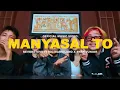 Download Lagu MANYASAL TO -  IGO MARGILANO x REVORSTEVE x RYAN JUNIOR [Official Music Video] @EMTEGEMUSIC