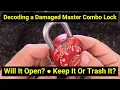 Lock Picking Will It Open Decode Combination on Damaged Master Lock Using Only Feel