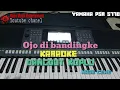 Download Lagu Ojo di  bandingke karaoke yamaha psr s770