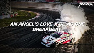 an angels love x be as one breakbeat nang bb