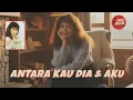 Lagu Antara Kau Dia Dan Aku - Poppy Mercury | Ardc Musik