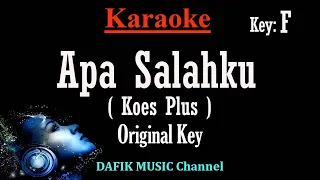 Download Apa Salahku (Karaoke) Koes Plus Nada Asli /Original key F MP3