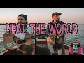 Download Lagu Heal The World - Music Travel Love (Michael Jackson Cover)[lyrics]