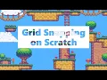 Grid Snapping on Scratch Tile Platformer Platformer Creator ll Tutorial