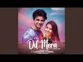 Download Lagu Dil Mera