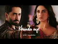 Lagu SHER OST | lyrics +translation [eng/اردو] | Khaada aye | Danish Taimoor \u0026 Sarah Khan