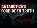 Download Lagu Antarctica The Hidden ice Continent: Why did they hide it from me all these years?