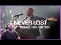 AMAZING! Never Lost feat. Israel Houghton LIVE ( REACTION )