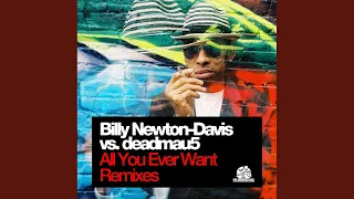 Download All U Ever Want (deadmau5 Remix) MP3