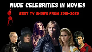 Nude Celebrities In Movies Best TV Shows From 2015-2020 Part 8