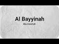 Download Lagu Surat Al Bayyinah - Abu Usamah | Bacaan Quran Merdu
