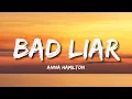 Download Lagu Anna Hamilton - Bad Liar (Lyrics) 🎵