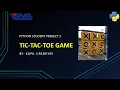 PYTHON STUDENT PROJECT 3 how to make TIC-TAC-TOE GAME FULL EXPLANATION Kapil Upadhyay