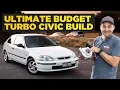 Budget Turbo Honda Civic Build - NO VTEC YO