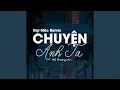 Download Lagu Chuyện Anh Ta (Đại Mèo Remix)