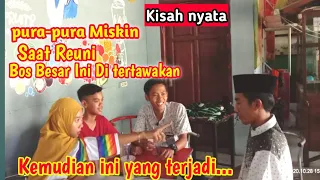 kisah nyata pura pura miskin saat reuni bos besar ini di tertawakan kemudian ini yang terjadi 