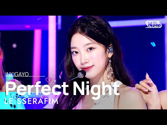 Download MP3 LE SSERAFIM(르세라핌) - Perfect Night @인기가요 inkigayo 20231029