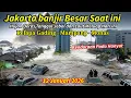 Lagu JAKARTA GEMPAR 12/1/2026! BARU TANGGUL JEBOL \u0026 BANJIR MONAS,MAMPANG,KELAPA GADING,BANJIR ROB JAKUT