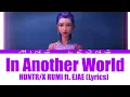 Rumi (EJAE) - In Another World [Lyrics]
