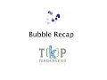 Bubble Recap for TKP Java