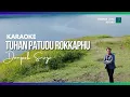 Download Lagu DOMPAK SINAGA- TUHAN PATUDU ROKKAPHU MIN ONE/KARAOKE (Official Video)