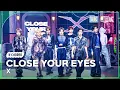 [K-Choreo 8K] 클로즈 유어 아이즈 직캠 'X' (CLOSE YOUR EYES Choreography) @MusicBank 251114