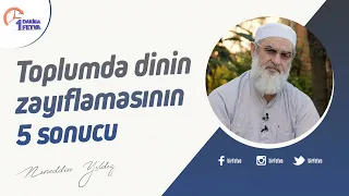 Toplumda dinin zayıflamasının 5 sonucu