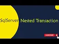 53 Nested Transactions in SQL Server in Telugu