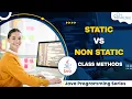 Static vs Non-Static - Difference Java Methods Tutorial Hindi