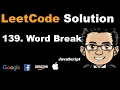 139 Word Break JavaScript Recursion Memoization